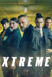 ดูหนังออนไลน์ฟรี Xtreme (Xtremo) เอ็กซ์ตรีม (2021)