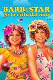 ดูหนังออนไลน์ฟรี Barb and Star Go to Vista Del Mar (2021) บรรยายไทย