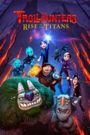 ดูหนังออนไลน์ฟรี Trollhunters- Rise of the Titans โทรลล์ฮันเตอร์ส ไรส์ ออฟ เดอะ ไททันส์ (2021) NETFLIX
