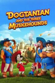 ดูหนังออนไลน์ฟรี Dogtanian and the Three Muskehounds ด็อกตาเนียนกับสามทหารเสือ (2021)