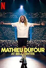 ดูหนังออนไลน์ฟรี Mathieu Dufour at Bell Centre มาติเยอ ดูโฟร์ (2022)