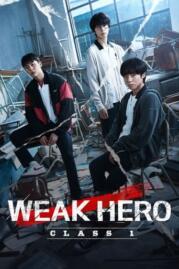 ดูหนังออนไลน์ฟรี Weak Hero Class 1 ฮีโร่ผู้อ่อนแอแห่งห้อง 1 (2022) บรรยายไทย