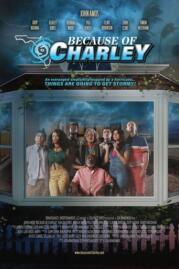 ดูหนังออนไลน์ฟรี Because of Charley บีคอส ออฟ ชาร์เล่ (2021)
