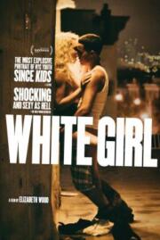 ดูหนังออนไลน์ฟรี White Girl ไวท์ เกิร์ล สาวผมบลอนด์ กับปาร์ตี้สุดขั้ว (2016)