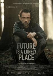 ดูหนังออนไลน์ฟรี Future Is a Lonely Place ฟิวเจอร์ อีส โลนลี่ เพลส (2021)