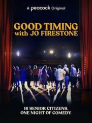 ดูหนังออนไลน์ฟรี Good Timing with Jo Firestone เวลาที่ดีกับโจ ไฟร์สโตน (2021)