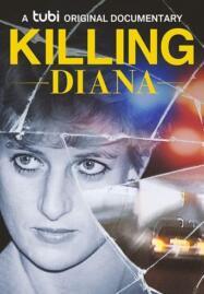 ดูหนังออนไลน์ฟรี Killing Diana คิลลิ่ง ไดอาน่า (2022)