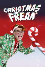 ดูหนังออนไลน์ฟรี Christmas Freak คริสต์มาสประหลาด (2021)