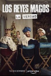 ดูหนังออนไลน์ฟรี Los Reyes Magos La Verdad (The Three Wise Men The Truth) (2022)
