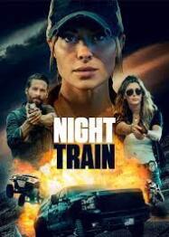 ดูหนังออนไลน์ฟรี ไนท์ เทรน 2023 Night Train 2023