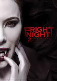 ดูหนังออนไลน์ฟรี คืนนี้ผีมาตามนัด 2 ดุฝังเขี้ยว  2023 Fright Night 2 New Blood 2013