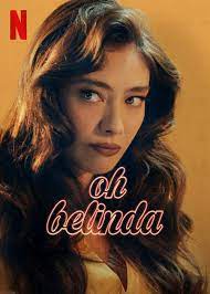 ดูหนังออนไลน์ฟรี Oh Belinda (Aaahh Belinda) โอ้ เบลินด้า (2023)