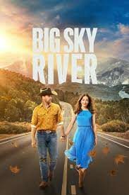 ดูหนังออนไลน์ฟรี Big Sky River บิ๊กสกาย ริเวอร์ (2022) บรรยายไทย