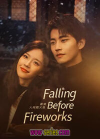 ดูหนังออนไลน์ฟรี Falling Before Fireworks ดอกไม้ไฟแห่งรัก (2023) บรรยายไทย