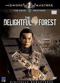 ดูหนังออนไลน์ฟรี The Delightful Forest (Kuai huo lin) ผู้ยิ่งใหญ่แห่งเขาเหลืยงซาน ภาค 2 (1972)
