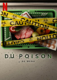 ดูหนังออนไลน์ฟรี พอยซัน เดอะ เดอตี้ ทรัท อะเบาท์ ยัว ฟู้ด Poisoned The Dirty Truth About Your Food (2023)
