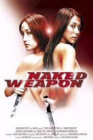 ดูหนังออนไลน์ฟรี Naked Weapon (Chik loh dak gung) ผู้หญิงกล้าแกร่งเกินพิกัด (2002)