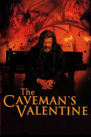 ดูหนังออนไลน์ฟรี The Caveman s Valentine พลังจิตลับเหนือมนุษย์ (2001)