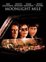 ดูหนังออนไลน์ฟรี Moonlight Mile มูนไลท์ ไมล์ ถามหัวใจจะไปทางไหนดี (2002)
