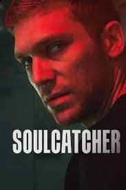 ดูหนังออนไลน์ฟรี Soulcatcher (2023) NETFLIX บรรยายไทย