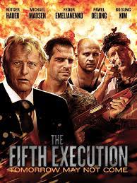 ดูหนังออนไลน์ฟรี The 5th Execution ไฟว์เอ็คซ์คิวชั่น (2010)