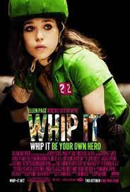 ดูหนังออนไลน์ Whip It วิปอิท สาวจี๊ด หัวใจ 4 ล้อ (2009)