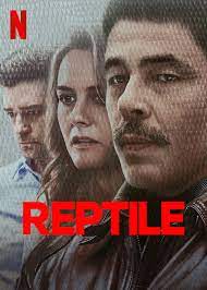 ดูหนังออนไลน์ ลอกคราบฆาตกร  Reptile (2023)