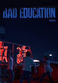ดูหนังออนไลน์ฟรี Bad Education บทเรียน​ชั่ว (2023)