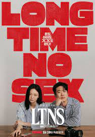 ดูหนังออนไลน์ Long Time No Sex  ลอง ไทม์ โนเซ็กส์ LTNS (2024)