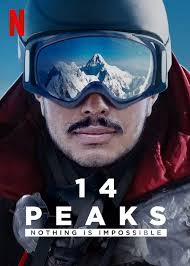 ดูหนังออนไลน์ฟรี 14 Peaks Nothing Is Impossible พิชิต 14 ยอดเขา ไม่มีฝันใดไกลเกินเอื้อม (2021)