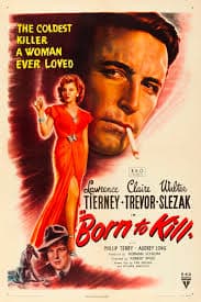 ดูหนังออนไลน์ Born to Kill 1947