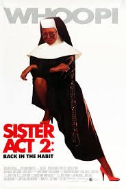 ดูหนังออนไลน์ฟรี Sister Act 2 Back in the Habit น.ส.ชี เฉาก๊วย ภาค2 (1993)