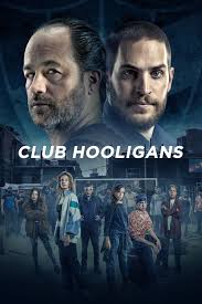 ดูหนังออนไลน์ฟรี คลับ ฮูลิเกน Club Hooligans (2023)
