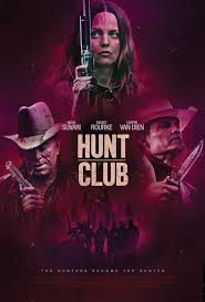 ดูหนังออนไลน์ฟรี ฮันท์ คลับ Hunt Club (2023)