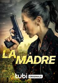 ดูหนังออนไลน์ฟรี La Madre ลา มาเดร (2024)
