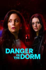 ดูหนังออนไลน์ฟรี แดนเจอร์ อิน เดอะ ดอม Danger in the Dorm (2024)