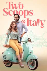 ดูหนังออนไลน์ฟรี อิตาลีสองสกู๊ป Two Scoops of Italy (2024)